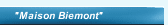 "Maison Biemont"